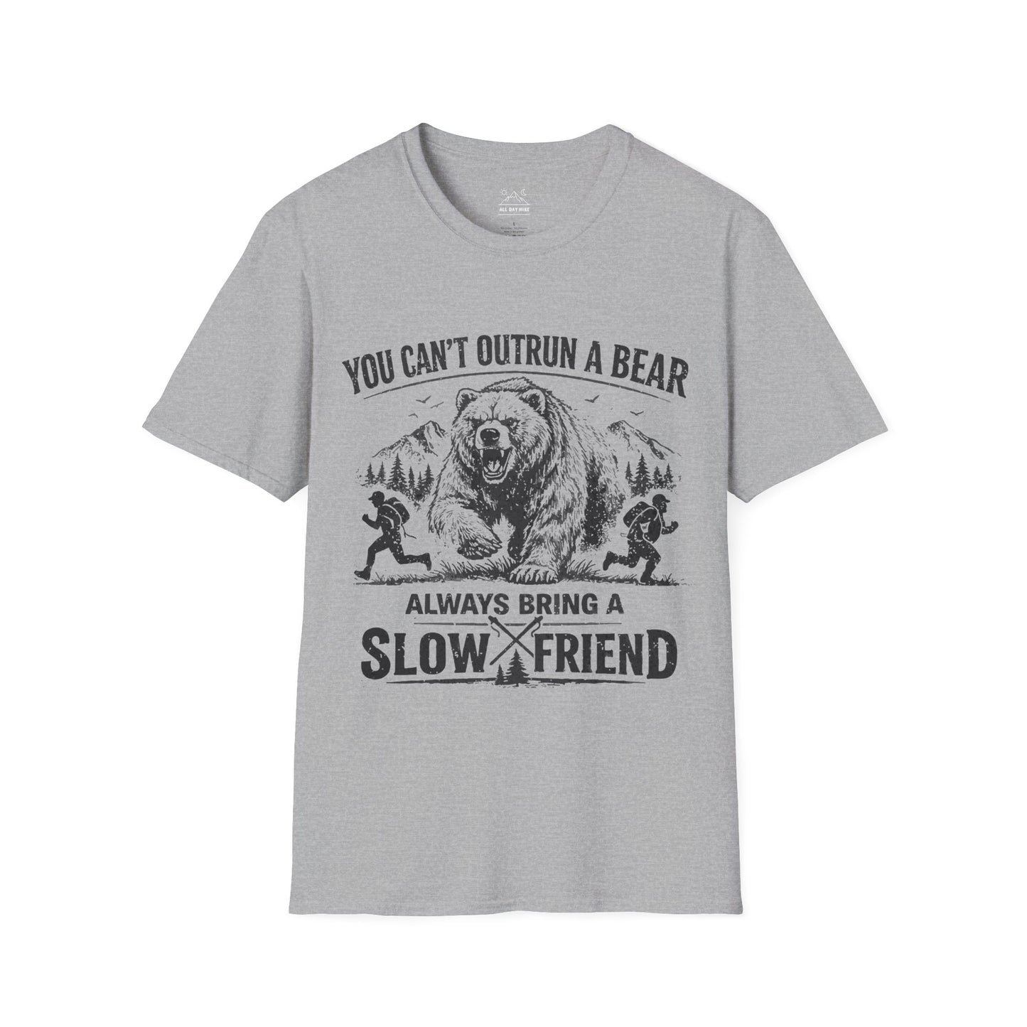 You Can't Outrun A Bear, Always Bring A Slow Friend