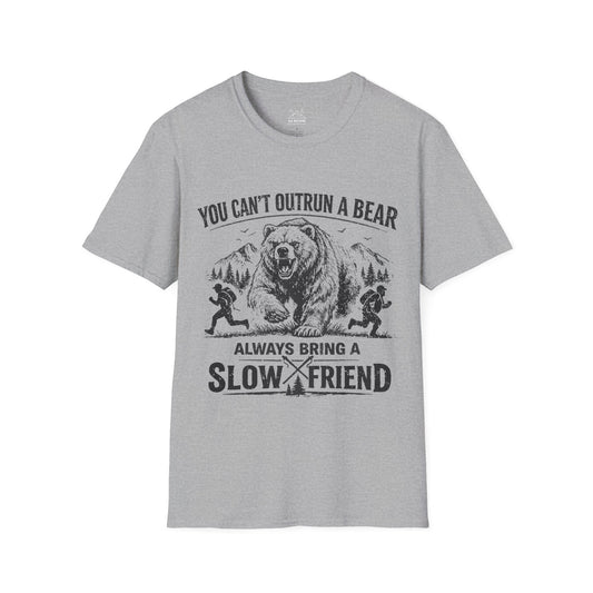 You Can't Outrun A Bear, Always Bring A Slow Friend