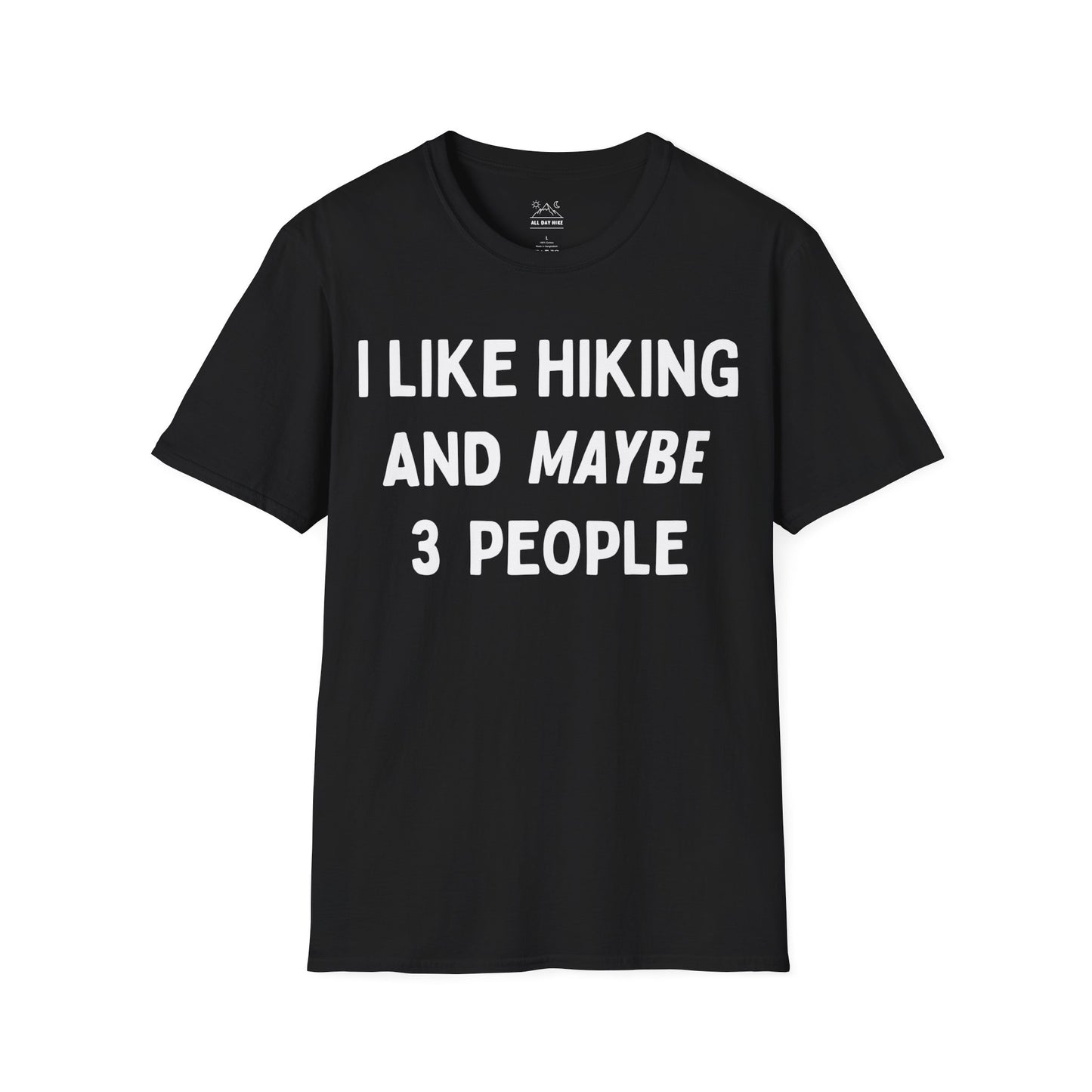I Like Hiking And Maybe 3 People